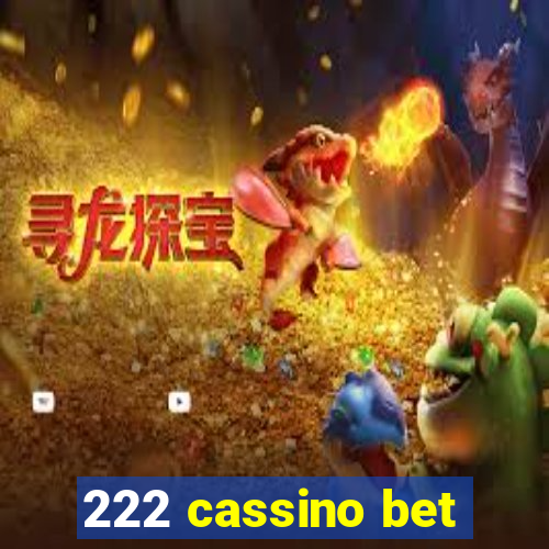 222 cassino bet